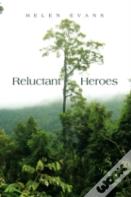 Reluctant Heroes