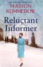 Reluctant Informer - Preview