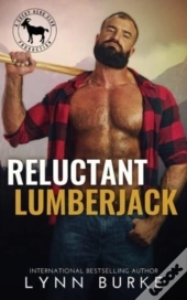 Reluctant Lumberjack