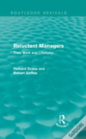 Reluctant Managers (Routledge Revivals)