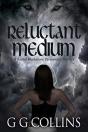 Reluctant Medium - Preview