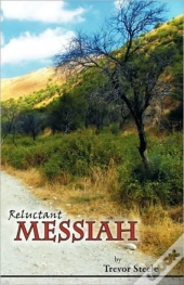 Reluctant Messiah
