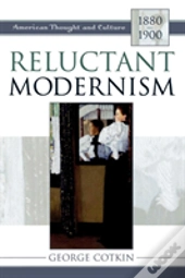 Reluctant Modernism