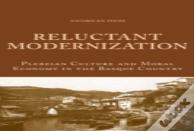 Reluctant Modernization