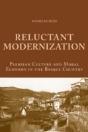 Reluctant Modernization - Preview