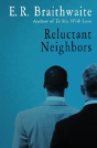 Reluctant Neighbors - Preview