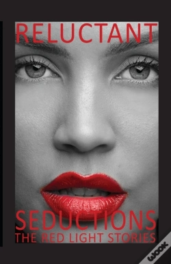 Capa do artigo Reluctant Seductions The Red Light Stori