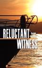 Reluctant Witness - Preview