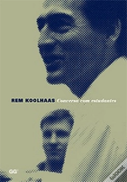 Capa do artigo Rem Koolhaas - Conversa com Estudantes