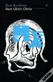 Rem Koolhas/Hans Ulrich Obrist