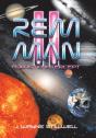 Rem Man Ii: Galactic Intercept - Preview