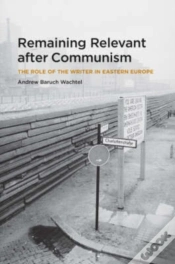 Capa do artigo Remaining Relevant After Communism