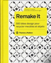Capa do artigo Remake It. 500 Idees Design Pour Recycle