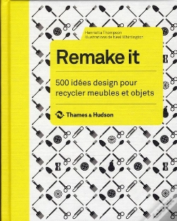 Capa do artigo Remake It. 500 Idees Design Pour Recycle