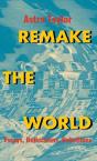 Remake The World - Preview
