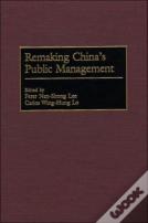 Remaking China'S Public Management
