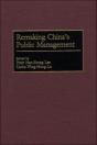 Remaking China'S Public Management - Preview