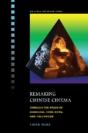 Remaking Chinese Cinema - Preview