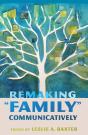 Remaking "Family" Communicatively - Preview
