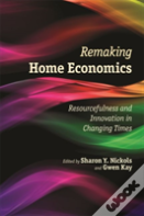 Remaking Home Economics