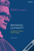 Remaking Humanity