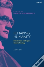 Remaking Humanity