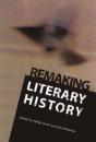 Remaking Literary History - Preview