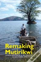 Remaking Mutirikwi