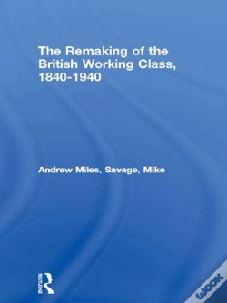 Capa do artigo Remaking Of The British Working Class, 1840-1940