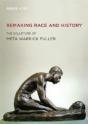 Remaking Race And History - Preview