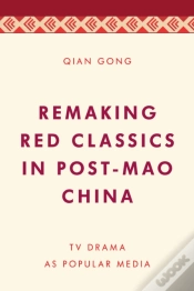 Capa do artigo Remaking Red Classics In Post-Mao China