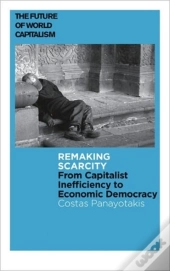 Remaking Scarcity