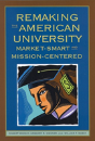 Remaking The American University - Preview