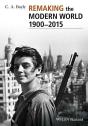 Remaking The Modern World 1900 - 2015 - Preview