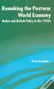 Capa do artigo Remaking The Postwar World Economy