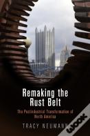 Remaking The Rust Belt