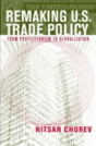 Remaking U.S. Trade Policy - Preview