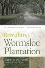 Remaking Wormsloe Plantation - Preview