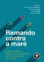 Remando Contra a Maré - Preview