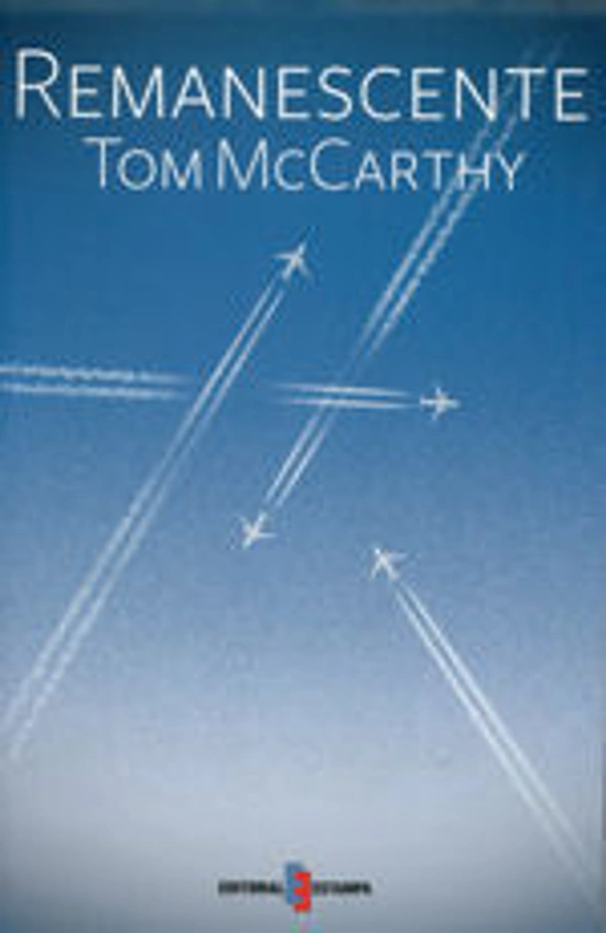 Remanescente, de Tom McCarthy 