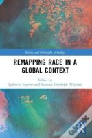 Remapping Race In A Global Context