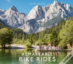Remarkable Bicycle Rides