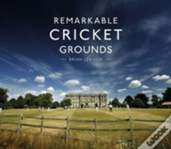 Remarkable Cricket Grounds