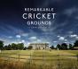 Remarkable Cricket Grounds - Preview