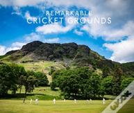 Remarkable Cricket Grounds