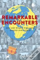 Remarkable Encounters