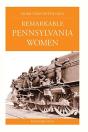 Remarkable Pennsylvania Women - Preview