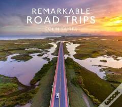 Remarkable Road Trips