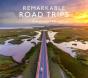 Remarkable Road Trips - Preview