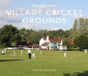 Remarkable Village Cricket Grounds - Preview